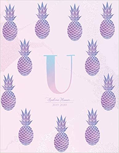 indir Academic Planner 2019-2020: Pineapple Purple Pink Blue Gradient Monogram Letter U Academic Planner July 2019 - June 2020 for Students, Moms and Teachers (School and College)