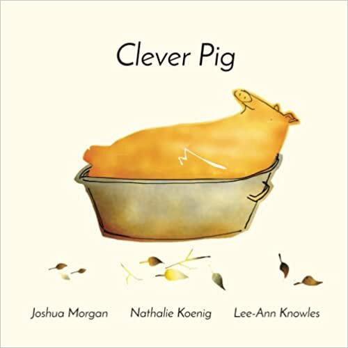 تحميل Clever Pig: A Story About a Playful and Very Smart Pig!