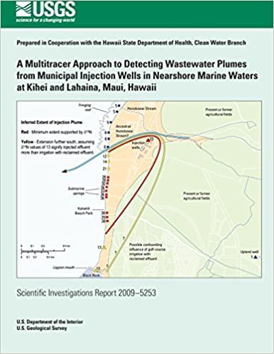 A Multitracer Approach to Detecting Wastewater Plumes from Municipal Injection Wells in Nearshore Marine Waters at Kihei and Lahaina, Maui, Hawaii indir