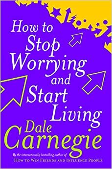تحميل How To Stop Worrying And Start Living