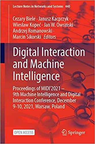 تحميل Digital Interaction and Machine Intelligence: Proceedings of MIDI’2021 – 9th Machine Intelligence and Digital Interaction Conference, December 9-10, 2021, Warsaw, Poland