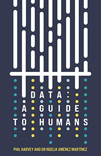 ダウンロード  Data: A Guide to Humans (English Edition) 本