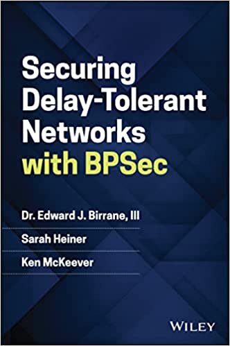 تحميل Securing Delay-Tolerant Networks with BPSec