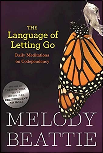 ダウンロード  The Language of Letting Go: Daily Meditations on Codependency (Hazelden Meditation Series) 本