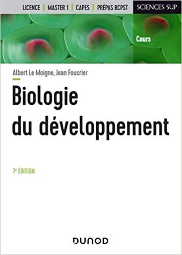 indir Biologie du développement - 7e éd. - Cours et questions de révision: Cours et questions de révision (Sciences Sup)