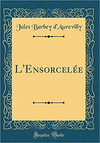 L'Ensorcelée (Classic Reprint) indir
