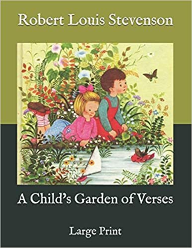 A Child's Garden of Verses: Large Print indir