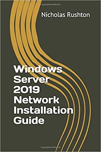 اقرأ Windows Server 2019 Network Installation Guide الكتاب الاليكتروني 
