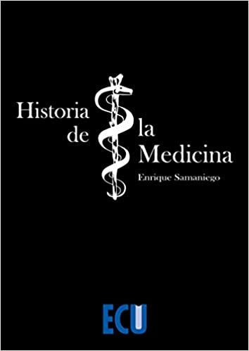 Historia de la medicina (ECU, Band 1)