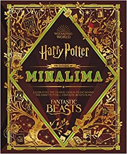 تحميل The Magic of Minalima: Celebrating the Graphic Design Studio Behind the Harry Potter &amp; Fantastic Beasts Films