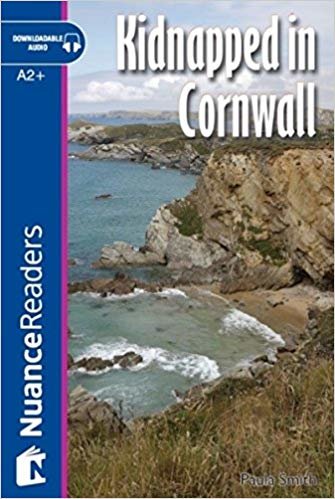 Kidnapped in Cornwall +Audio (A2+) Nuance Readers L.4 indir