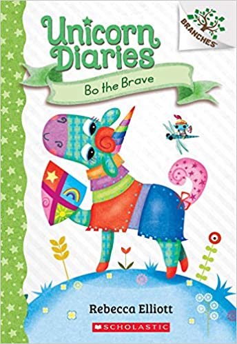 Bo the Brave (Unicorn Diaries: Scholastic Branches)