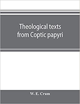اقرأ Theological texts from Coptic papyri الكتاب الاليكتروني 