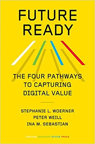 ダウンロード  Future Ready: The Four Pathways to Capturing Digital Value 本