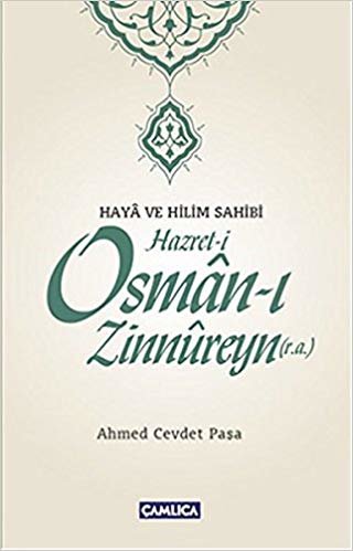 Hazret-i Osman-ı Zinnureyn (r.a.) indir