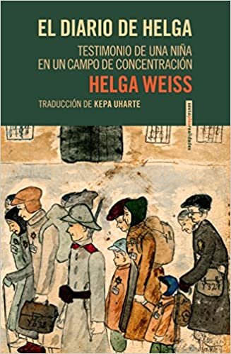 El diario de Helga: Testimonio de una niña en un campo de concentración