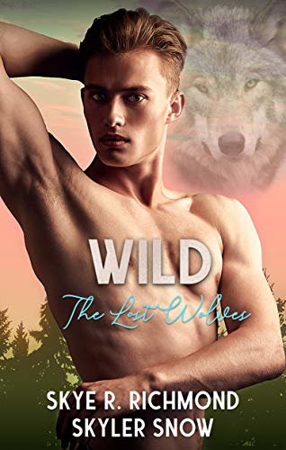 Wild: An MM Shifter Mpreg Romance (The Lost Wolves Book 4) (English Edition)