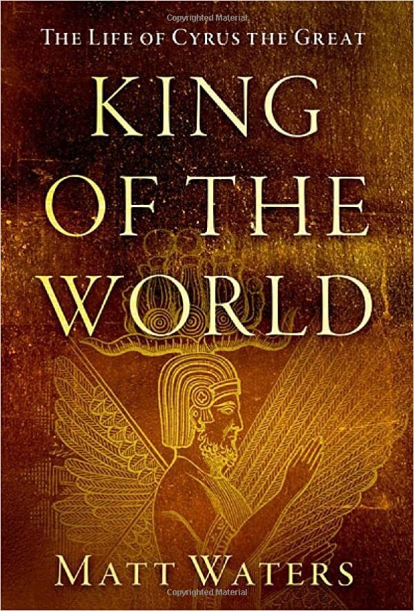 تحميل King of the World: The Life of Cyrus the Great