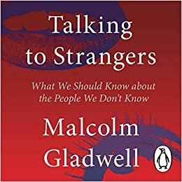اقرأ Talking to Strangers: What We Should Know about the People We Don't Know الكتاب الاليكتروني 