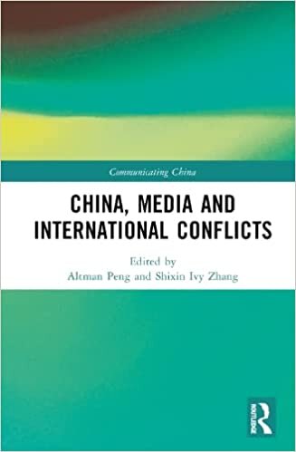 تحميل China, Media and International Conflicts