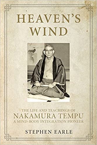 ダウンロード  Heaven's Wind: The Life and Teachings of Nakamura Tempu-A Mind-Body Integration Pioneer 本