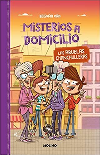 اقرأ Las Abuelas Chanchulleras / The Scam Grannies الكتاب الاليكتروني 