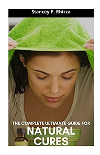 THE COMPLETE ULTIMATE GUIDE FOR NATURAL CURES indir