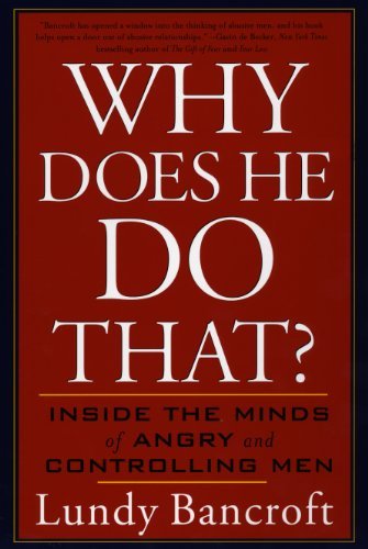 ダウンロード  Why Does He Do That?: Inside the Minds of Angry and Controlling Men (English Edition) 本