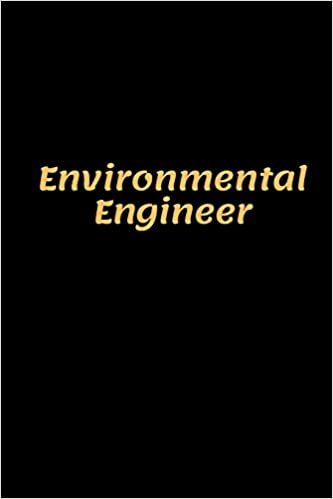 Environmental Engineer: Environmental Engineer Notebook, Gifts for Engineers and Engineering Students