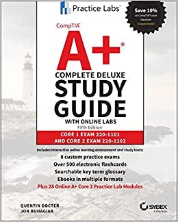 تحميل CompTIA A+ Complete Deluxe Study Guide w Online La bs: Core 1 Exam 220–1101 and Core 2 Exam 5th Editi on