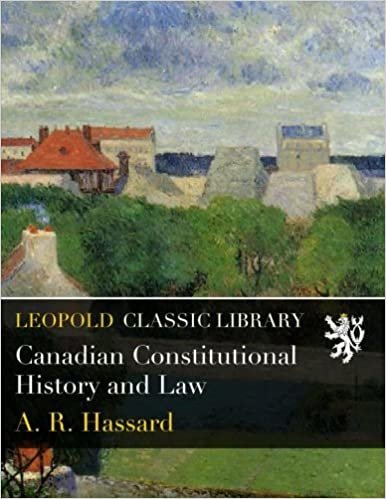 indir Canadian Constitutional History and Law
