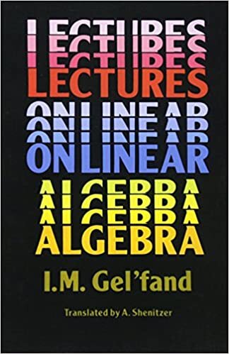 indir Lectures on Linear Algebra (Dover Books on Mathematics)
