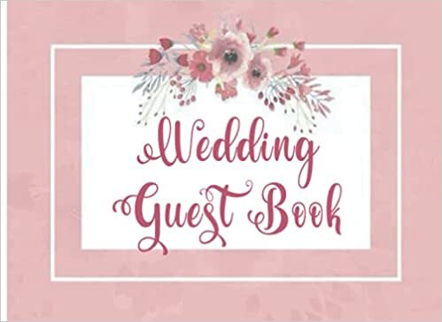 indir Wedding Guest Book: Rustic Chic Guest Book for Wedding Reception | Perfect Gift for Brides | Classic beautiful guest book for guests to leave greetings.
