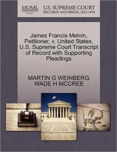 James Francis Melvin, Petitioner, v. United States. U.S. Supreme Court Transcript of Record with Supporting Pleadings indir