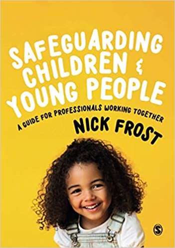 ダウンロード  Safeguarding Children and Young People: A Guide for Professionals Working Together 本