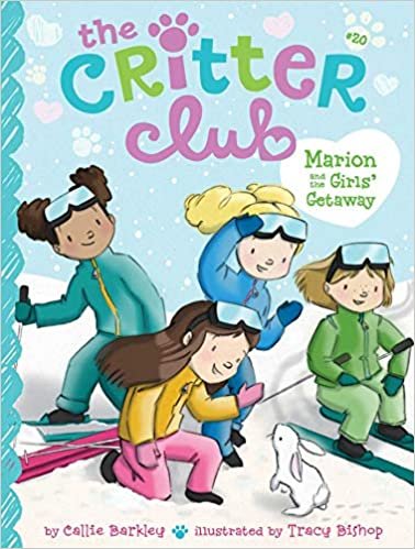 Marion and the Girls' Getaway (20) (The Critter Club)