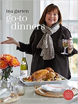 تحميل Go-To Dinners: A Barefoot Contessa Cookbook
