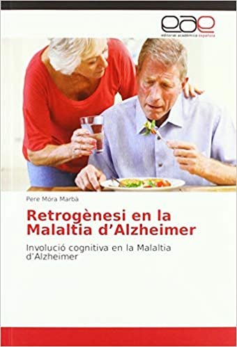 Retrogènesi en la Malaltia d’Alzheimer: Involució cognitiva en la Malaltia d’Alzheimer indir