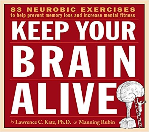 ダウンロード  Keep Your Brain Alive: Neurobic Exercises to Help Prevent Memory Loss and Increase Mental Fitness 本