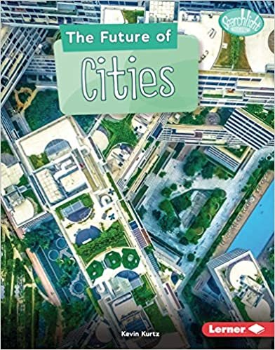 indir The Future of Cities (Searchlight Books - Future Tech)