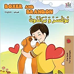 اقرأ Boxer and Brandon (English Arabic Bilingual Book) الكتاب الاليكتروني 