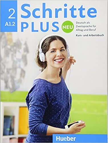 Schritte Plus Neu - sechsbandige Ausgabe: Kursbuch + Arbeitsbuch A1.2 + CD zum