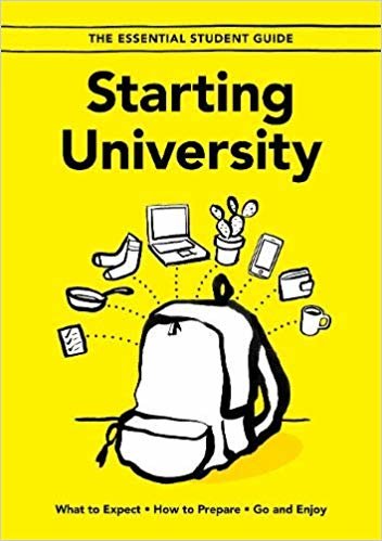 تحميل Starting University: What to Expect, How to Prepare, Go and Enjoy