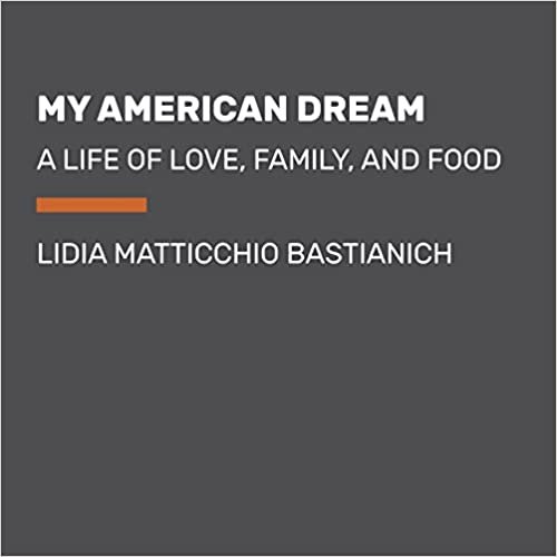 ダウンロード  My American Dream: A Life of Love, Family, and Food 本