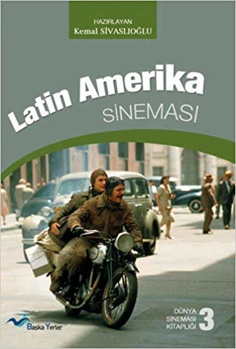 Latin Amerika Sineması: Dünya Sineması Kitaplığı 3 indir