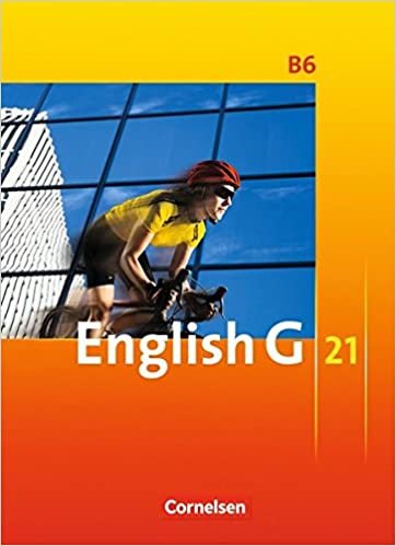 English G 21. Ausgabe B 6. Schülerbuch: 10. Schuljahr