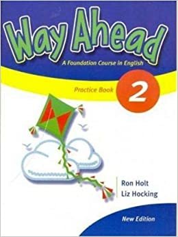 Liz Hocking Ronald Holt Way Ahead 2 Practice Book تكوين تحميل مجانا Liz Hocking Ronald Holt تكوين
