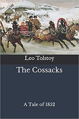 تحميل The Cossacks: A Tale of 1852