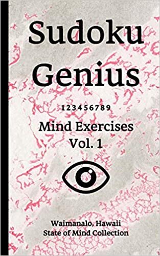 تحميل Sudoku Genius Mind Exercises Volume 1: Waimanalo, Hawaii State of Mind Collection