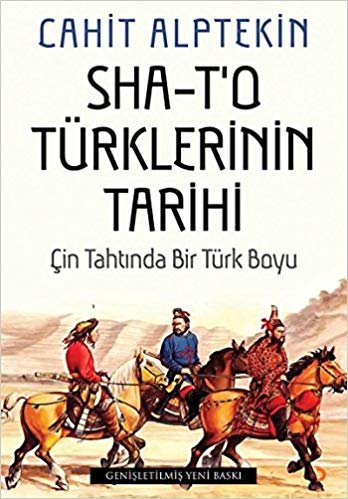 Sha - T'o Türklerinin Tarihi: Çin Tahtında Bir Türk Boyu indir